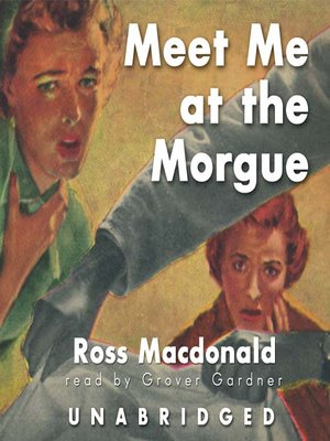 Meet Me at the Morgue - Audiobook